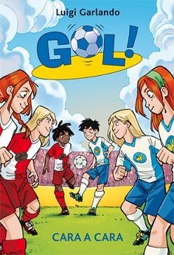 GOL 25. CARA A CARA | 9788424649227 | GARLANDO, LUIGI | Llibreria Aqualata | Comprar llibres en català i castellà online | Comprar llibres Igualada