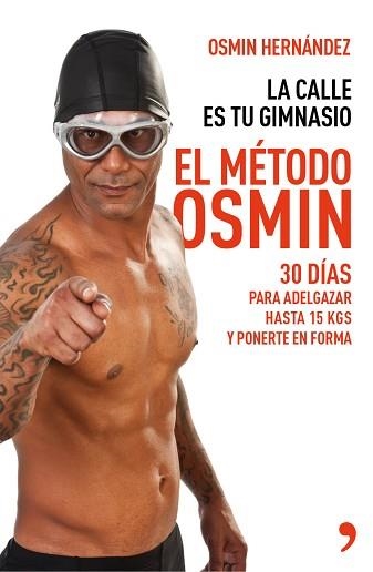 MÉTODO OSMIN, EL | 9788499983806 | HERNÁNDEZ, OSMIN | Llibreria Aqualata | Comprar llibres en català i castellà online | Comprar llibres Igualada