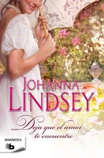 DEJA QUE EL AMOR TE ENCUENTRE | 9788498729238 | LINDSEY, JOHANNA | Llibreria Aqualata | Comprar libros en catalán y castellano online | Comprar libros Igualada