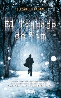 TRABAJO DE TIM, EL | 9788415579823 | LABAN, ELIZABETH | Llibreria Aqualata | Comprar libros en catalán y castellano online | Comprar libros Igualada