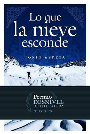 LO QUE LA NIEVE ESCONDE | 9788498292886 | AZQUETA FURTADO, JOAQUÍN | Llibreria Aqualata | Comprar llibres en català i castellà online | Comprar llibres Igualada