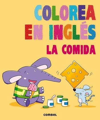 COLOREA EN INGLÉS. LA COMIDA | 9788498258899 | AGENCIA IMC | Llibreria Aqualata | Comprar llibres en català i castellà online | Comprar llibres Igualada