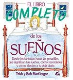 LIBRO COMPLETO DE LOS SUEÑOS, EL (CUERPO/MENTE) | 9788484450122 | MACCGREGOR, TRISH Y ROB | Llibreria Aqualata | Comprar llibres en català i castellà online | Comprar llibres Igualada