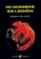 MI NOMBRE ES LEGIÓN | 9788435020749 | ZELAZNY, ROBERT | Llibreria Aqualata | Comprar libros en catalán y castellano online | Comprar libros Igualada