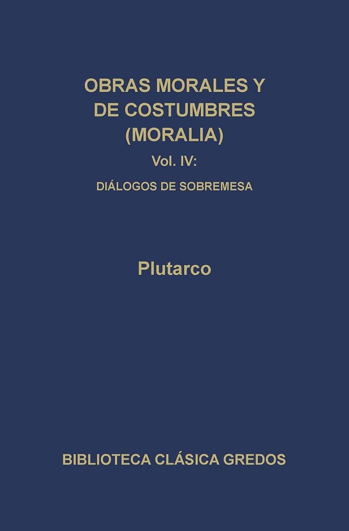 OBRAS MORALES Y DE COSTUMBRES. (TOMO 4) | 9788424912536 | PLUTARCO | Llibreria Aqualata | Comprar llibres en català i castellà online | Comprar llibres Igualada