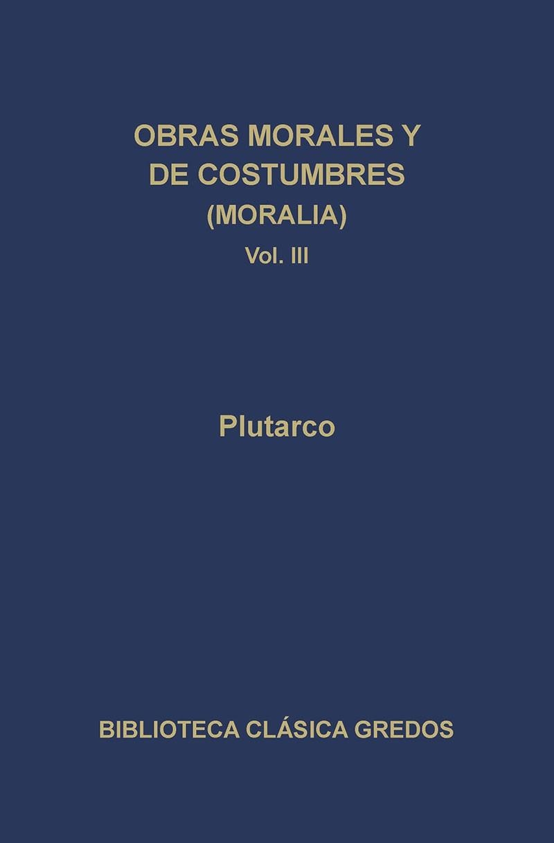 OBRAS MORALES Y DE COSTUMBRES | 9788424912321 | PLUTARCO | Llibreria Aqualata | Comprar llibres en català i castellà online | Comprar llibres Igualada