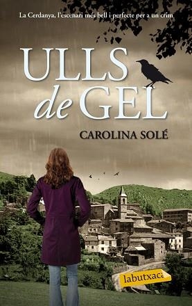 ULLS DE GEL | 9788499308012 | SOLÉ, CAROLINA  | Llibreria Aqualata | Comprar llibres en català i castellà online | Comprar llibres Igualada