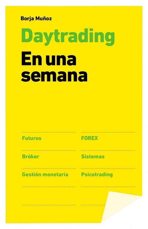 DAY TRADING. EN UNA SEMANA | 9788498753455 | MUÑOZ CUESTA, BORJA | Llibreria Aqualata | Comprar llibres en català i castellà online | Comprar llibres Igualada