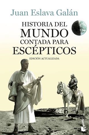 HISTORIA DEL MUNDO CONTADA PARA ESCÉPTICOS | 9788408123828 | ESLAVA GALÁN, JUAN | Llibreria Aqualata | Comprar libros en catalán y castellano online | Comprar libros Igualada