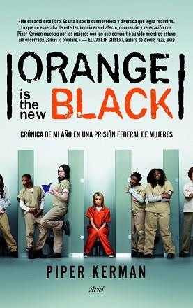 ORANGE IS THE NEW BLACK | 9788434414983 | KERMAN, PIPER | Llibreria Aqualata | Comprar llibres en català i castellà online | Comprar llibres Igualada