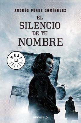 SILENCIO DE TU NOMBRE, EL | 9788490327081 | PEREZ DOMINGUEZ, ANDRES | Llibreria Aqualata | Comprar llibres en català i castellà online | Comprar llibres Igualada