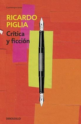 CRÍTICA Y FICCIÓN | 9788490326756 | PIGLIA, RICARDO | Llibreria Aqualata | Comprar llibres en català i castellà online | Comprar llibres Igualada