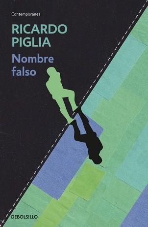 NOMBRE FALSO | 9788490326770 | PIGLIA, RICARDO | Llibreria Aqualata | Comprar llibres en català i castellà online | Comprar llibres Igualada