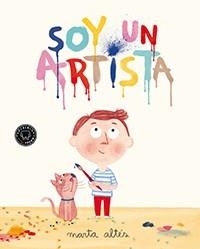 SOY UN ARTISTA | 9788494167607 | ALTÉS, MARTA | Llibreria Aqualata | Comprar llibres en català i castellà online | Comprar llibres Igualada