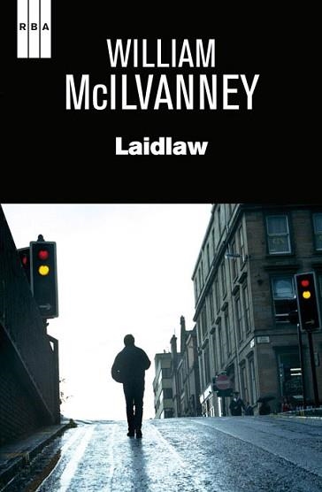 LAIDLAW | 9788490561072 | MCILVANNEY , WILLIAM | Llibreria Aqualata | Comprar llibres en català i castellà online | Comprar llibres Igualada