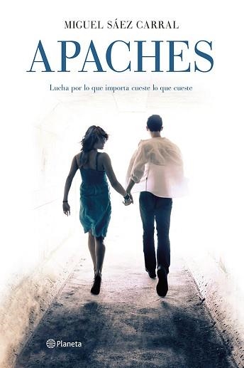 APACHES | 9788408124702 | SÁEZ CARRAL, MIGUEL | Llibreria Aqualata | Comprar libros en catalán y castellano online | Comprar libros Igualada