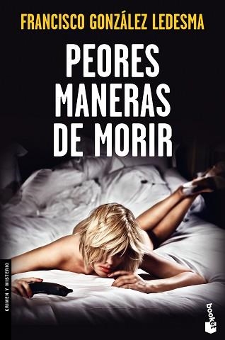 PEORES MANERAS DE MORIR | 9788408123699 | GONZÁLEZ LEDESMA, FRANCISCO | Llibreria Aqualata | Comprar llibres en català i castellà online | Comprar llibres Igualada