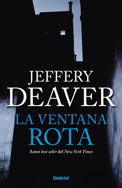 VENTANA ROTA, LA | 9788492915408 | DEAVER, JEFFERY | Llibreria Aqualata | Comprar llibres en català i castellà online | Comprar llibres Igualada