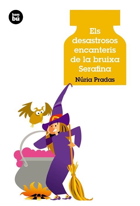 DESASTROSOS ENCANTERIS DE LA BRUIXA SERAFINA, ELS | 9788483432907 | PRADAS, NÚRIA | Llibreria Aqualata | Comprar llibres en català i castellà online | Comprar llibres Igualada