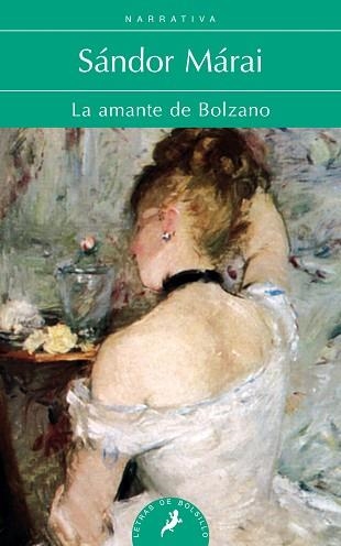 AMANTE DE BOLZANO, LA | 9788498385847 | MÁRAI, SÁNDOR | Llibreria Aqualata | Comprar libros en catalán y castellano online | Comprar libros Igualada