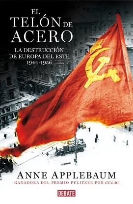 TELÓN DE ACERO, EL | 9788499923666 | APPLEBAUM,ANNE | Llibreria Aqualata | Comprar llibres en català i castellà online | Comprar llibres Igualada