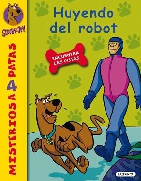 SCOOBY-DOO 24. HUYENDO DEL ROBOT | 9788484837046 | GELSEY, JAMES | Llibreria Aqualata | Comprar llibres en català i castellà online | Comprar llibres Igualada