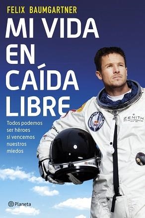 MI VIDA EN CAÍDA LIBRE | 9788408124559 | BAUMGARTNER, FELIX | Llibreria Aqualata | Comprar llibres en català i castellà online | Comprar llibres Igualada