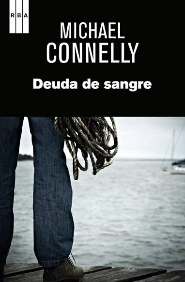 DEUDA DE SANGRE | 9788490561089 | CONNELLY, MICHAEL | Llibreria Aqualata | Comprar llibres en català i castellà online | Comprar llibres Igualada