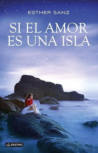 SI EL AMOR ES UNA ISLA | 9788408124306 | SANZ, ESTHER | Llibreria Aqualata | Comprar libros en catalán y castellano online | Comprar libros Igualada