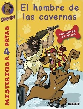 SCOOBY-DOO 18. EL HOMBRE DE LAS CAVERNAS | 9788484836650 | GELSEY, JAMES | Llibreria Aqualata | Comprar llibres en català i castellà online | Comprar llibres Igualada