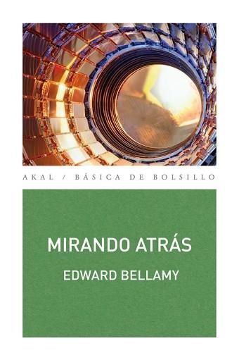 MIRANDO ATRÁS | 9788446038252 | BELLAMY, EDWARD | Llibreria Aqualata | Comprar llibres en català i castellà online | Comprar llibres Igualada