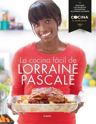 COCINA FÁCIL DE LORRAINE PASCALE, LA | 9788415989028 | PASCALE, LORRAINE | Llibreria Aqualata | Comprar llibres en català i castellà online | Comprar llibres Igualada