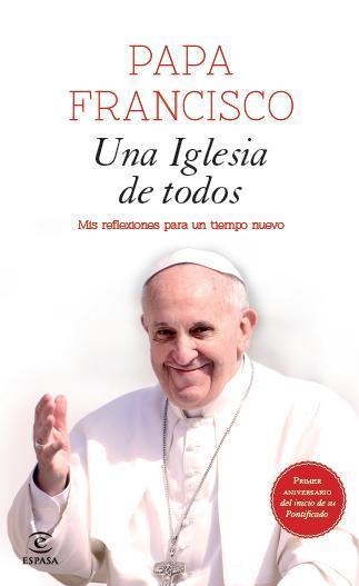 UNA IGLESIA DE TODOS | 9788467040494 | PAPA FRANCISCO | Llibreria Aqualata | Comprar llibres en català i castellà online | Comprar llibres Igualada