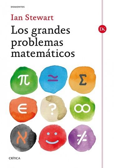 GRANDES PROBLEMAS MATEMÁTICOS, LOS | 9788498926651 | STEWART, IAN | Llibreria Aqualata | Comprar libros en catalán y castellano online | Comprar libros Igualada