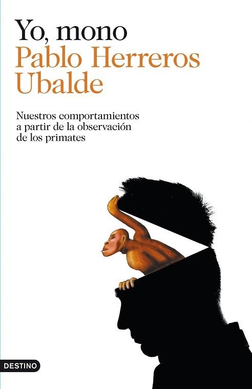 YO, MONO | 9788423347797 | HERREROS UBALDE, PABLO | Llibreria Aqualata | Comprar llibres en català i castellà online | Comprar llibres Igualada