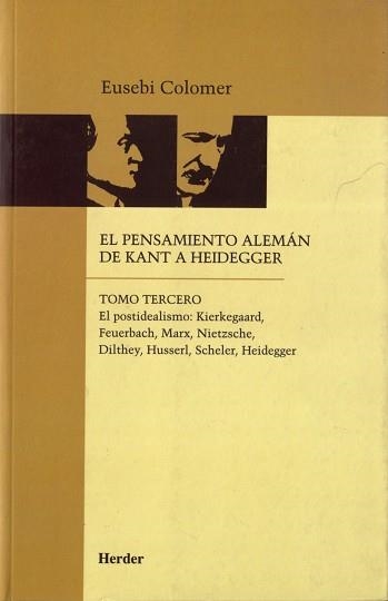 PENSAMIENTO ALEMAN DE KANT A HEIDEGGER VOL.3 | 9788425415210 | COLOMER, EUSEBI | Llibreria Aqualata | Comprar llibres en català i castellà online | Comprar llibres Igualada