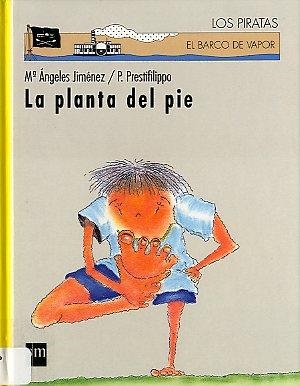 PLANTA DEL PIE, LA (LOS PIRATAS 18) | 9788434866447 | JIMENEZ, MARIA ANGELS | Llibreria Aqualata | Comprar llibres en català i castellà online | Comprar llibres Igualada