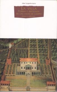 VILLA.FORMA E IDEOLOGIA DE LAS CASAS DE CAMPO | 9788446008286 | ACKERMAN, JAMES | Llibreria Aqualata | Comprar llibres en català i castellà online | Comprar llibres Igualada