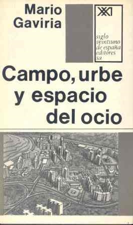 CAMPO, URBE Y ESPACIO DEL OCIO | 9788432300363 | GAVIRIA LABARTA, MARIO | Llibreria Aqualata | Comprar llibres en català i castellà online | Comprar llibres Igualada