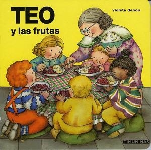 TEO Y LAS FRUTAS | 9788448002879 | DENOU | Llibreria Aqualata | Comprar llibres en català i castellà online | Comprar llibres Igualada