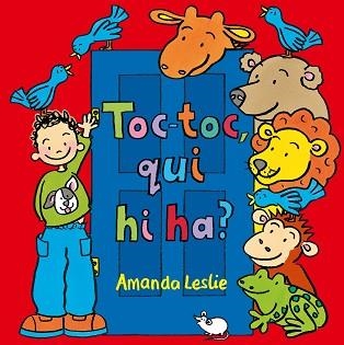 TOC-TOC, QUI HI HA? | 9788478646128 | LESLIE, AMANDA | Llibreria Aqualata | Comprar llibres en català i castellà online | Comprar llibres Igualada