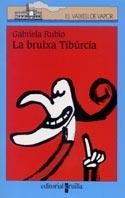 BRUIXA TRIBURCIA, LA (V.V.B. 104) | 9788466103732 | RUBIO, GABRIELA | Llibreria Aqualata | Comprar llibres en català i castellà online | Comprar llibres Igualada