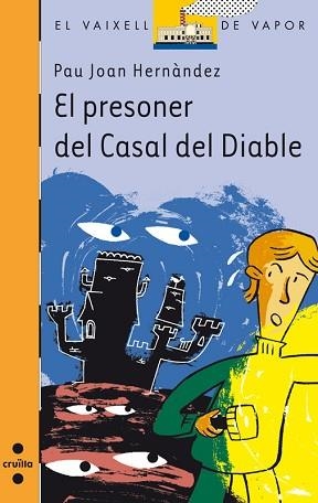 PRESONER DEL CASAL DEL DIABLE, EL (V.V.T. 123) | 9788466103657 | HERNANDEZ, PAU JOAN | Llibreria Aqualata | Comprar llibres en català i castellà online | Comprar llibres Igualada