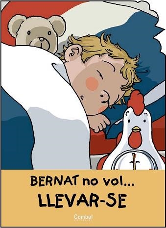 EN BERNAT NO VOL...LLEVAR-SE (EN BERNAT NO VOL...) | 9788478645695 | Llibreria Aqualata | Comprar llibres en català i castellà online | Comprar llibres Igualada