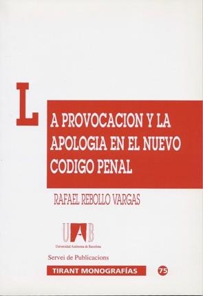 PROVOCACION Y LA APOLOGIA EN EL NUEVO CODIGO PENAL | 9788480025379 | REBOLLO VARGAS | Llibreria Aqualata | Comprar llibres en català i castellà online | Comprar llibres Igualada