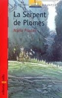 SERPENT DE PLOMES, LA (V.V.V.14) | 9788466103664 | PRADAS, NURIA | Llibreria Aqualata | Comprar llibres en català i castellà online | Comprar llibres Igualada