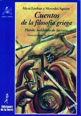 CUENTOS DE LA FILOSOFIA GRIEGA | 9788479601799 | ESTEBAN, ALICIA | Llibreria Aqualata | Comprar llibres en català i castellà online | Comprar llibres Igualada