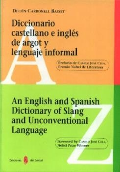 DICCIONARIO CASTELLANO E INGLES DE ARGOT Y LENGUAJE INFORMAL | 9788476282113 | CARBONELL BASSET, DELFIN | Llibreria Aqualata | Comprar llibres en català i castellà online | Comprar llibres Igualada