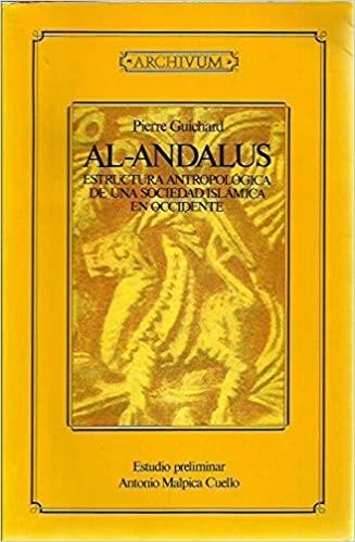 AL-ALANDALUS. ESTRUCTURA ANTROPOLOGICA DE UNA SOCIEDAD ISLAM | 9788433820402 | GUICHARD, PIERRE | Llibreria Aqualata | Comprar llibres en català i castellà online | Comprar llibres Igualada