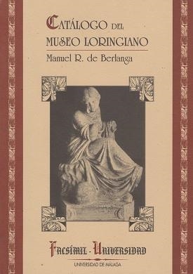 CATALOGO DEL MUSEO LORINGIANO | 9788474962970 | BERLANGA, MANUEL R. DE | Llibreria Aqualata | Comprar llibres en català i castellà online | Comprar llibres Igualada